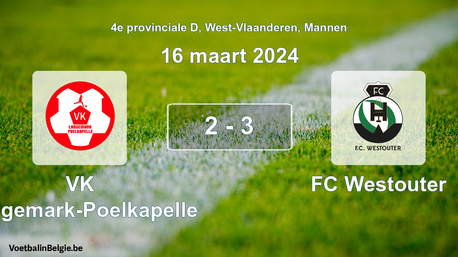 Gespeelde wedstrijd mannenvoetbal: VK Langemark-Poelkapelle - FC Westouter 2 - 3 (16 maart 2024)