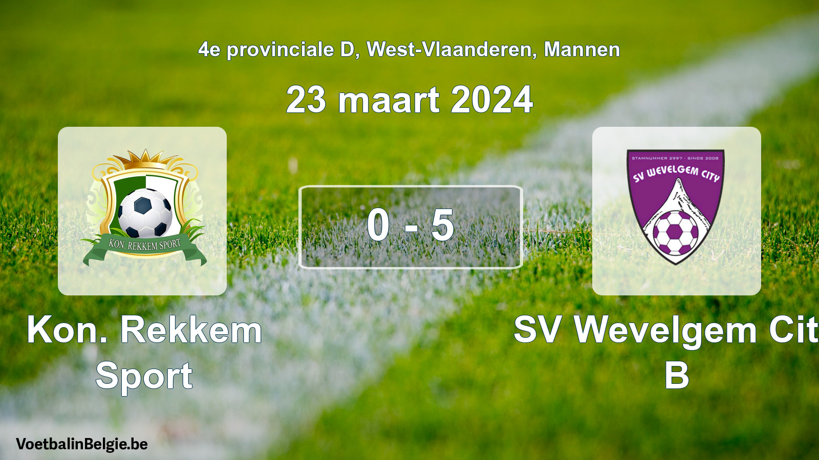 Played match men football: Kon. Rekkem Sport - SV Wevelgem City B 0 - 5 (23 March 2024)