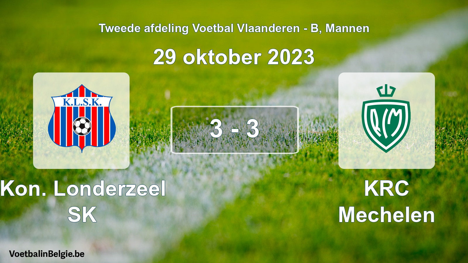 Gespeelde wedstrijd mannenvoetbal: Kon. Londerzeel SK - KRC Mechelen 3 - 3 (29 oktober 2023)