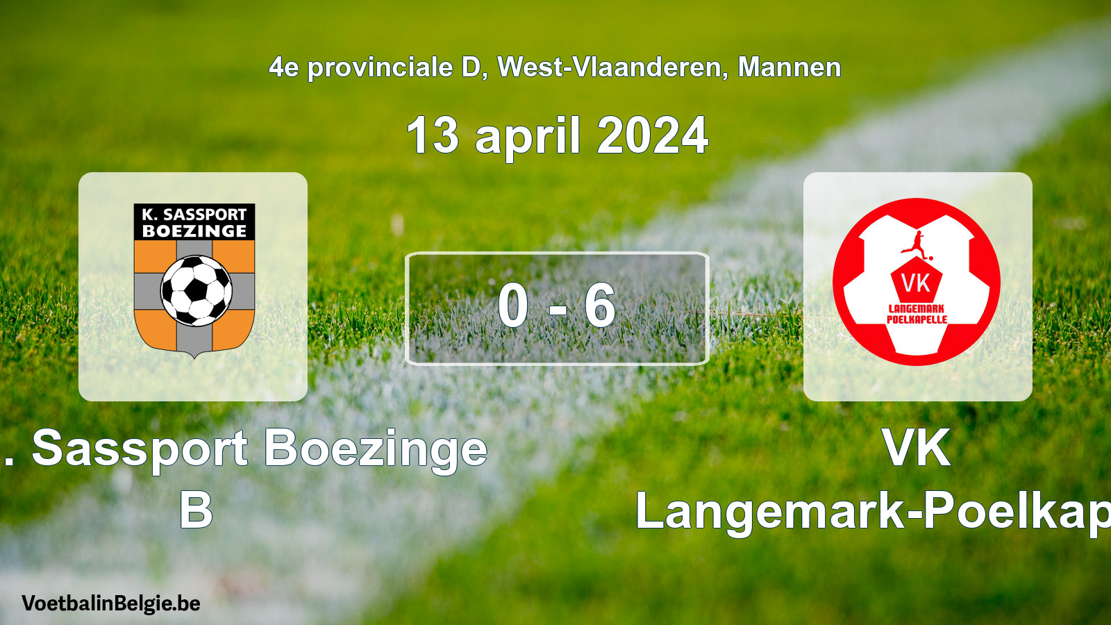 Gespeelde wedstrijd mannenvoetbal: Kon. Sassport Boezinge B - VK Langemark-Poelkapelle 0 - 6 (13 april 2024)