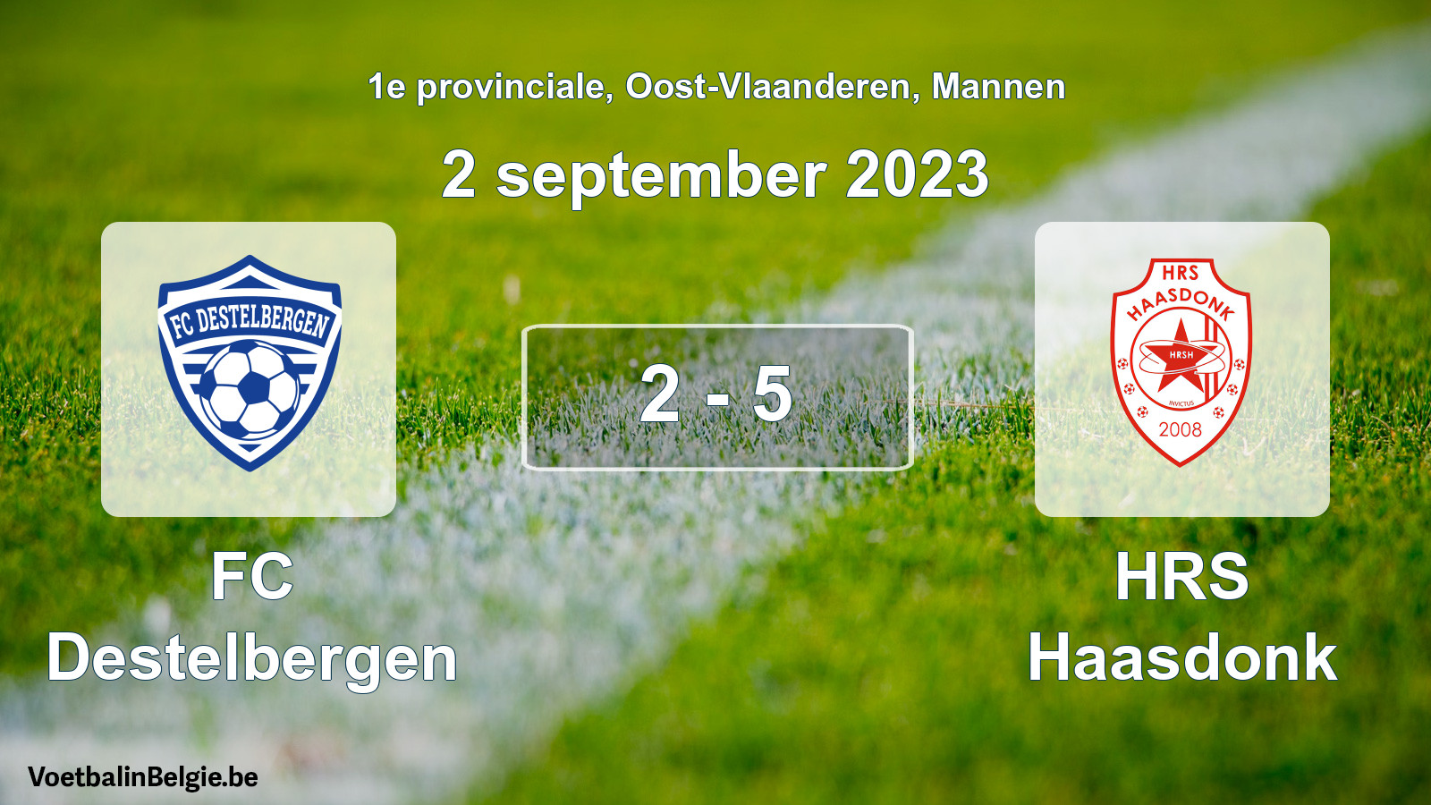 Match joué football hommes: FC Destelbergen - HRS Haasdonk 2 - 5 (2 septembre 2023)