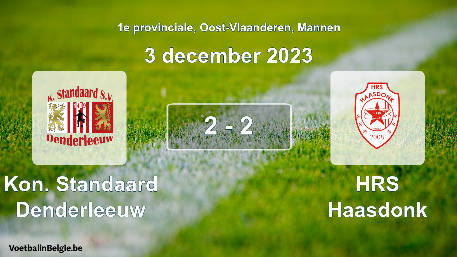 Gespeelde wedstrijd mannenvoetbal: Kon. Standaard Denderleeuw - HRS Haasdonk 2 - 2 (3 december 2023)