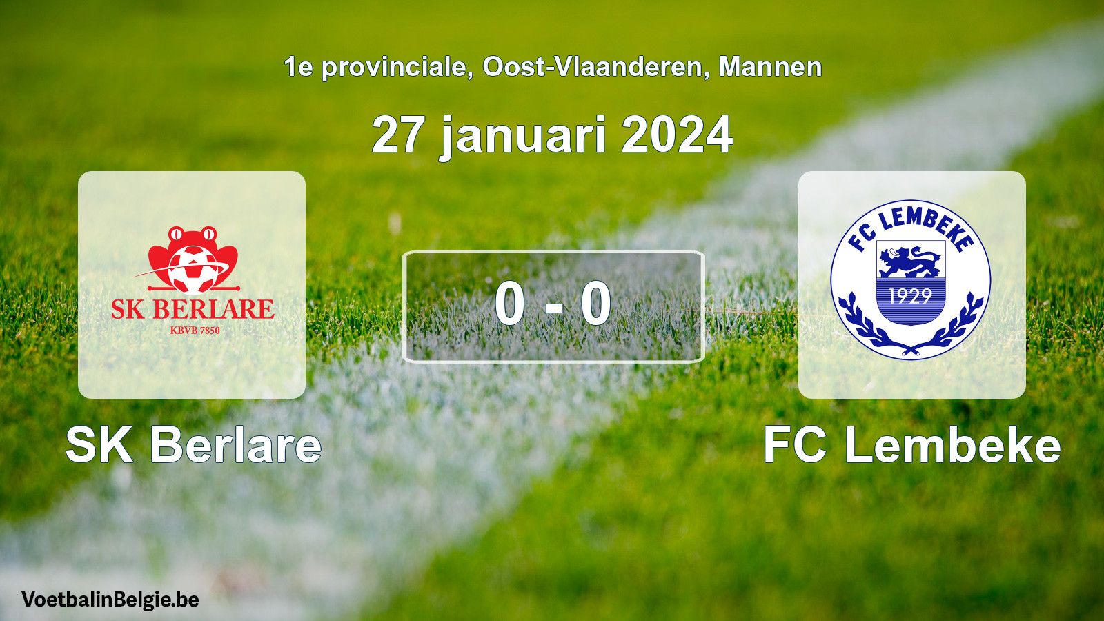 Gespeelde wedstrijd mannenvoetbal: SK Berlare - FC Lembeke 0 - 0 (27 januari 2024)