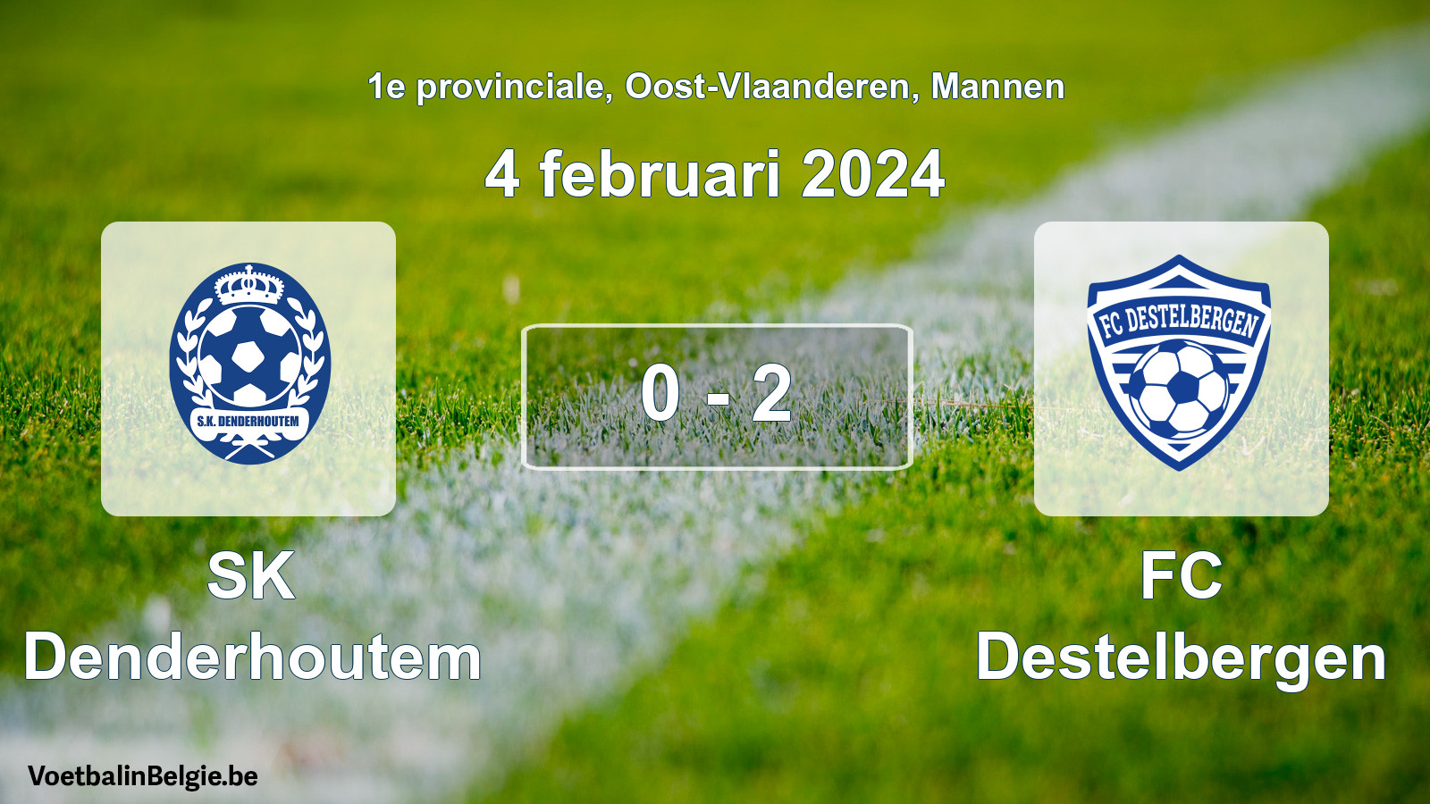 Played match men football: SK Denderhoutem - FC Destelbergen 0 - 2 (4 February 2024)