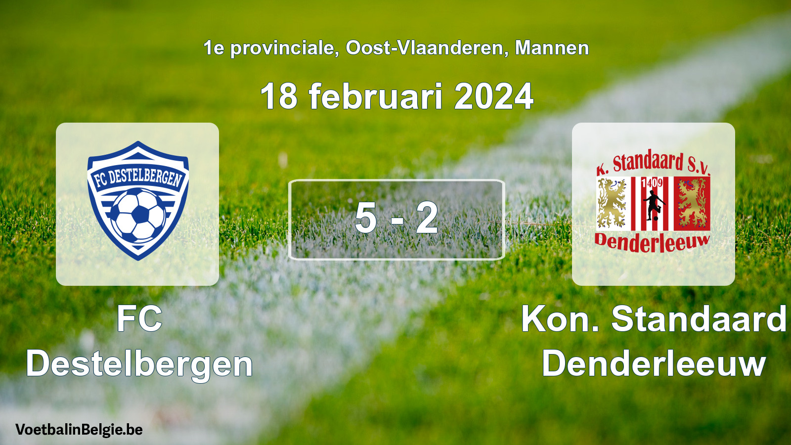 Gespeelde wedstrijd mannenvoetbal: FC Destelbergen - Kon. Standaard Denderleeuw 5 - 2 (18 februari 2024)
