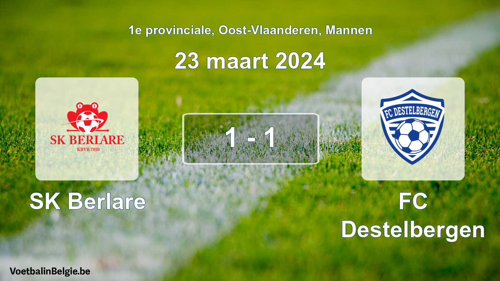 Gespeelde wedstrijd mannenvoetbal: SK Berlare - FC Destelbergen 1 - 1 (23 maart 2024)