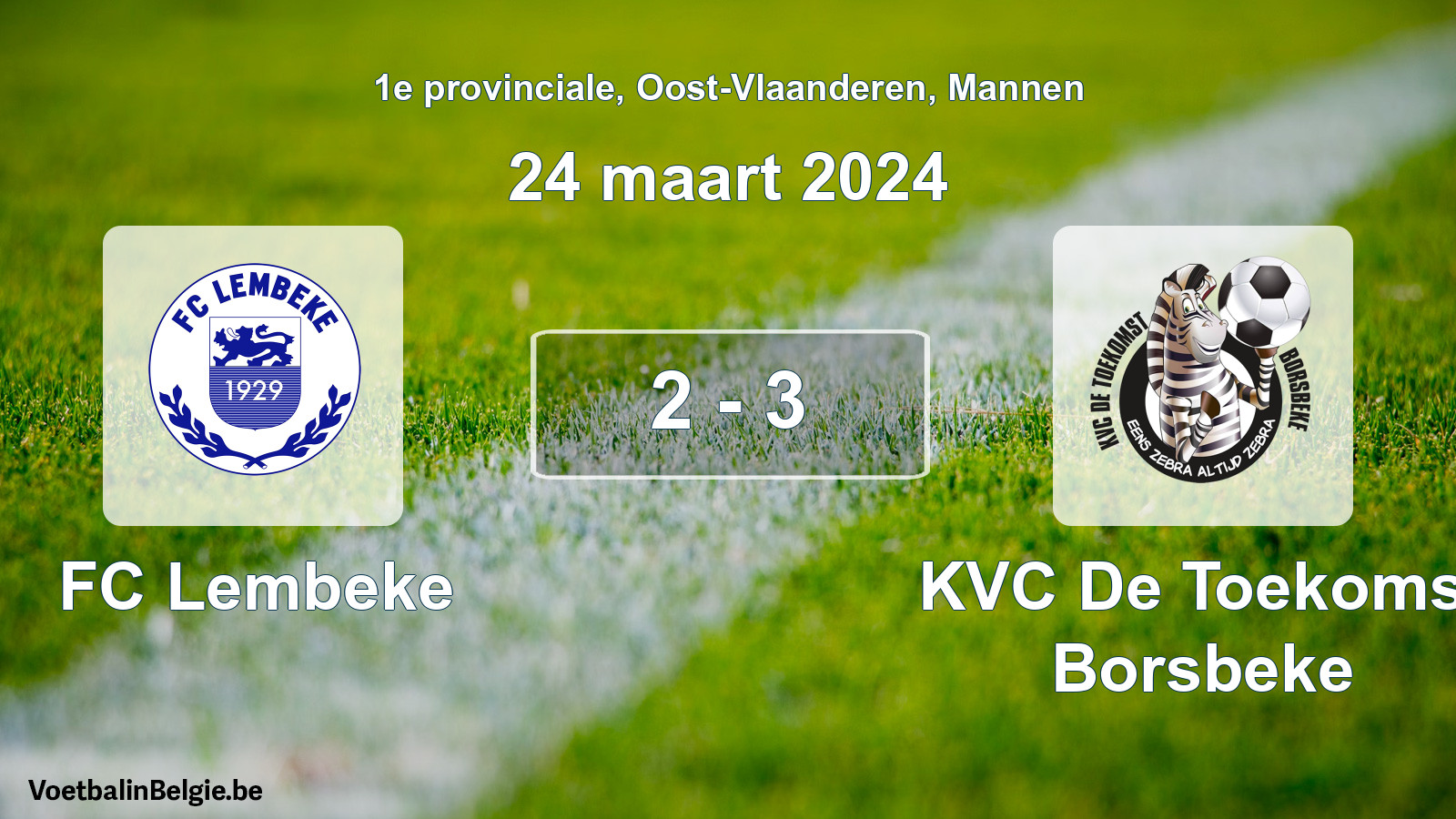 Gespeelde wedstrijd mannenvoetbal: FC Lembeke - KVC De Toekomst Borsbeke 2 - 3 (24 maart 2024)