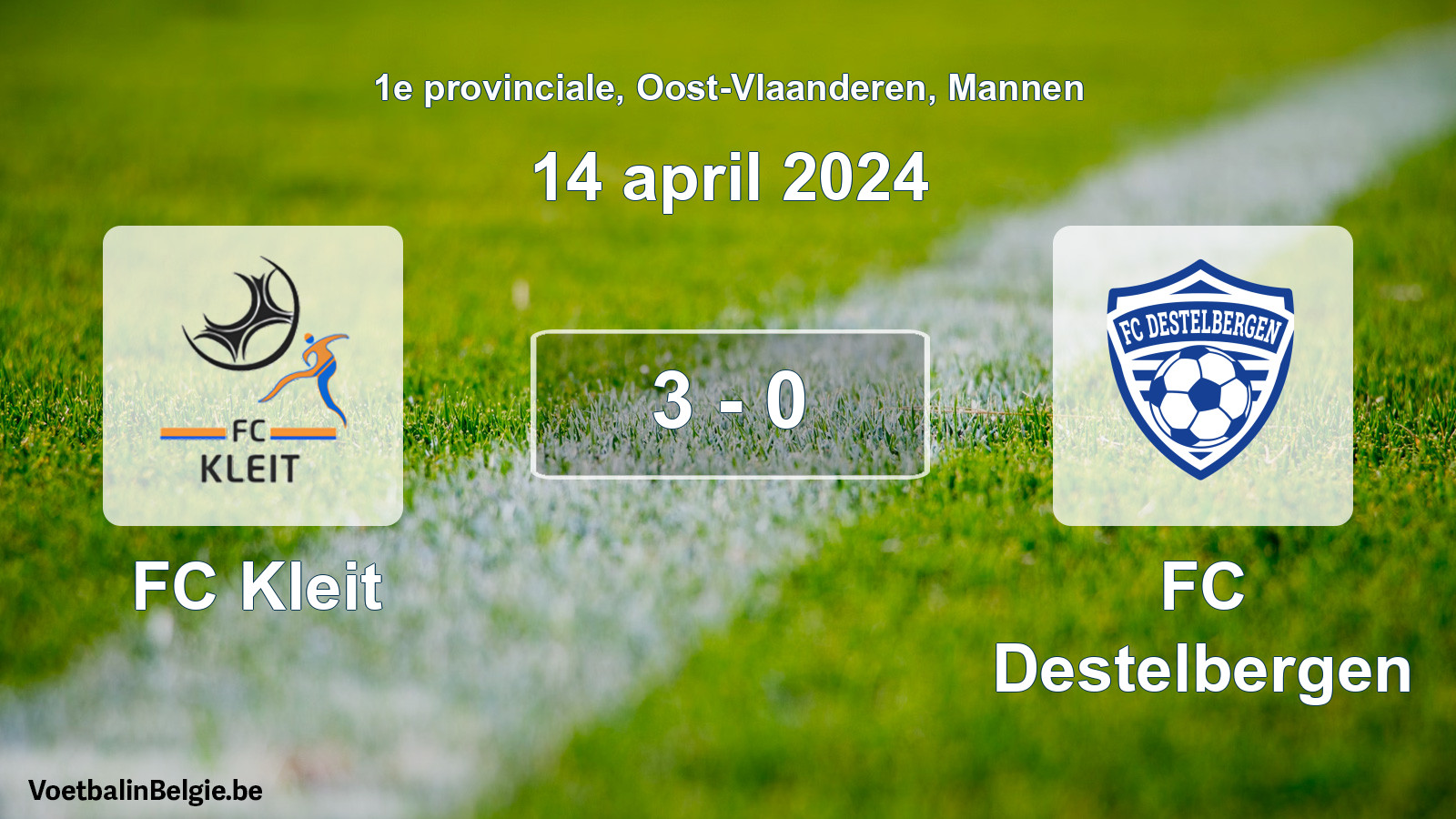 Match joué football hommes: FC Kleit - FC Destelbergen 3 - 0 (14 avril 2024)