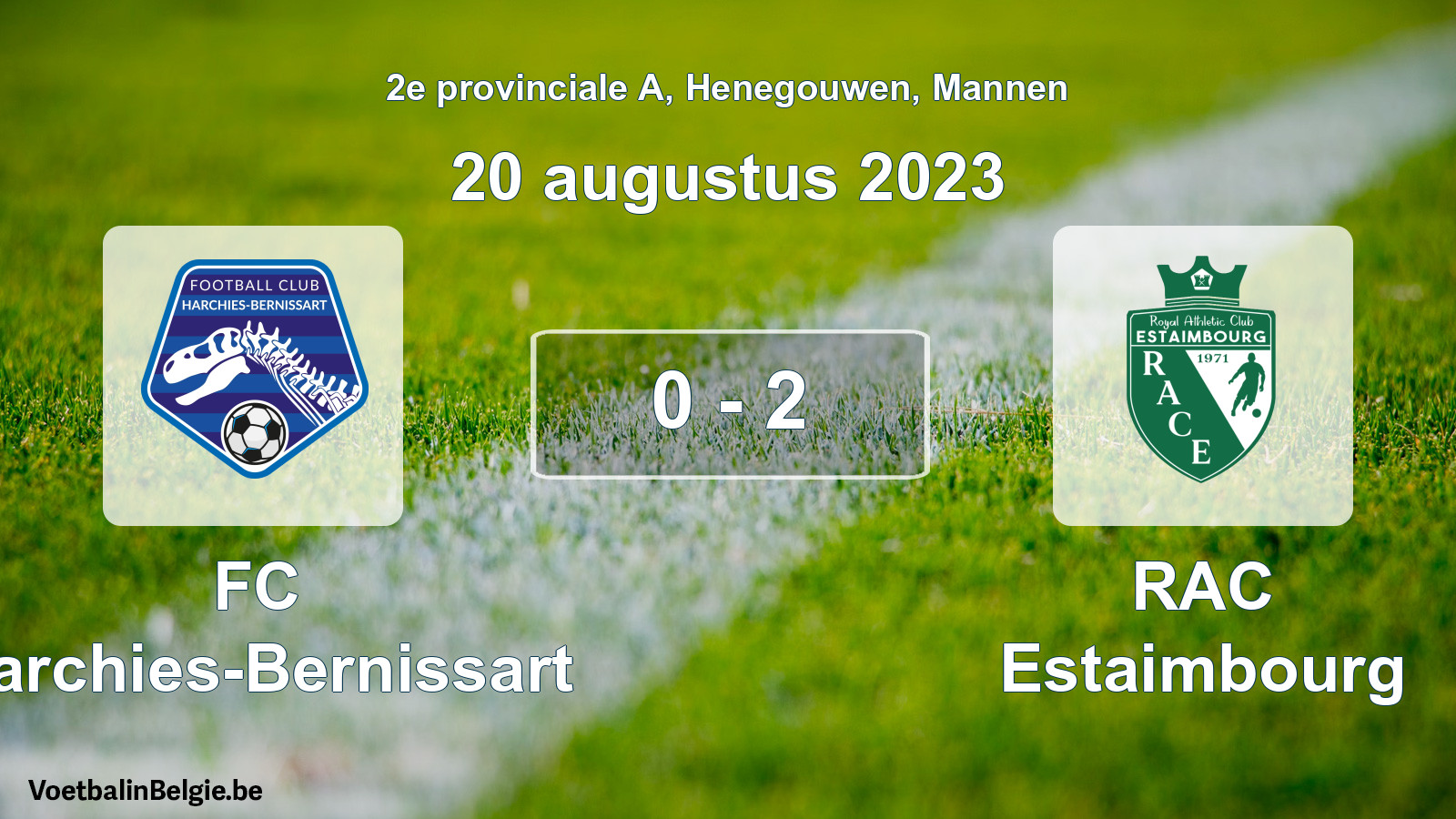 Gespeelde wedstrijd mannenvoetbal: FC Harchies-Bernissart - RAC Estaimbourg 0 - 2 (20 augustus 2023)