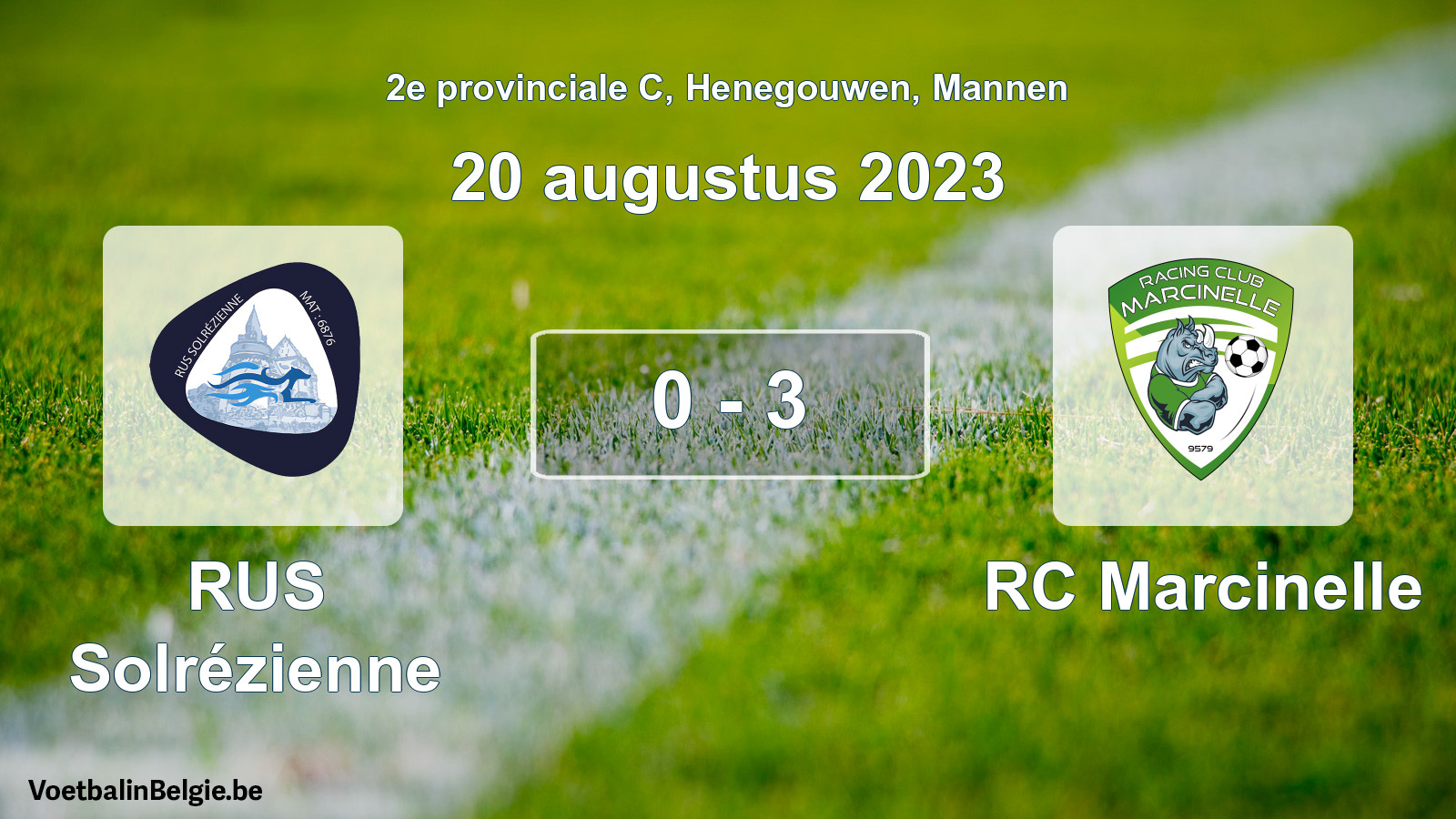 Played match men football: RUS Solrézienne - RC Marcinelle 0 - 3 (20 August 2023)
