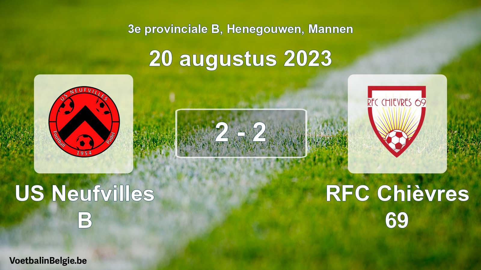 Gespeelde wedstrijd mannenvoetbal: US Neufvilles B - RFC Chièvres 69 2 - 2 (20 augustus 2023)