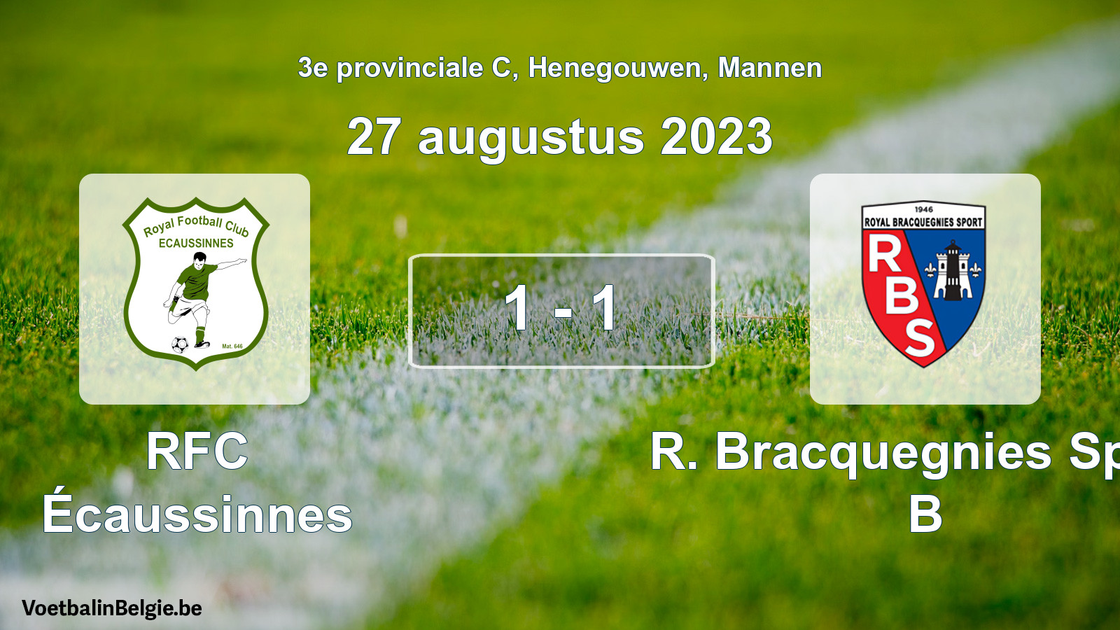 Gespeelde wedstrijd mannenvoetbal: RFC Écaussinnes - R. Bracquegnies Sport B 1 - 1 (27 augustus 2023)