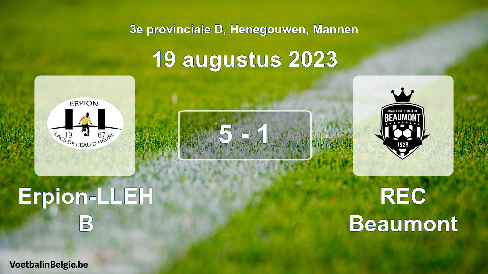 Gespeelde wedstrijd mannenvoetbal: Erpion-LLEH B - REC Beaumont 5 - 1 (19 augustus 2023)