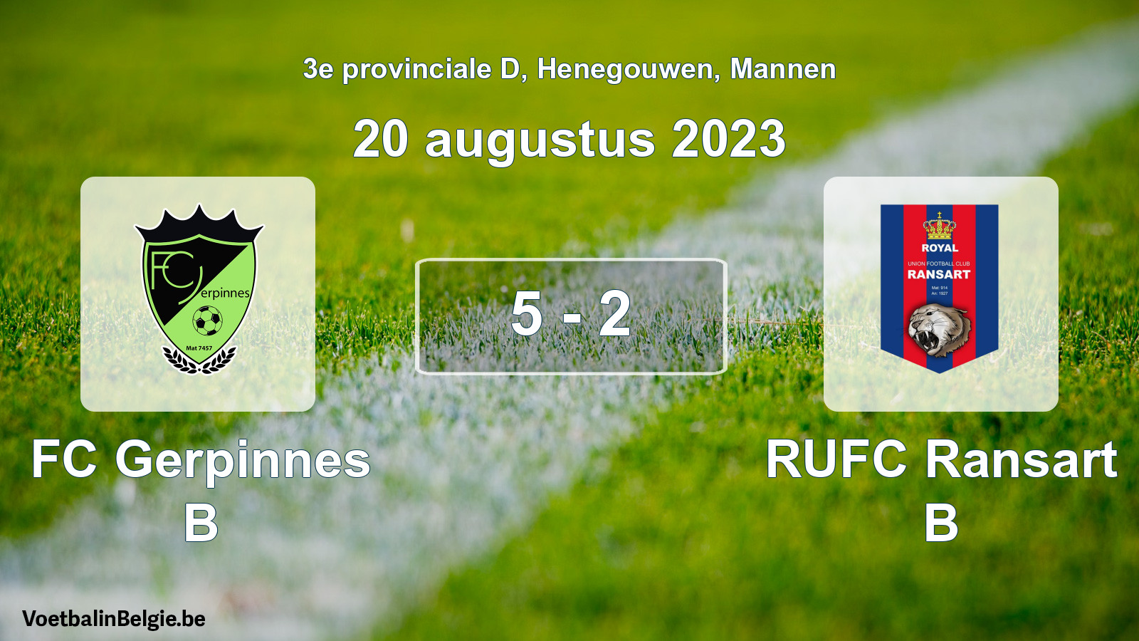Played match men football: FC Gerpinnes B - RUFC Ransart B 5 - 2 (20 August 2023)