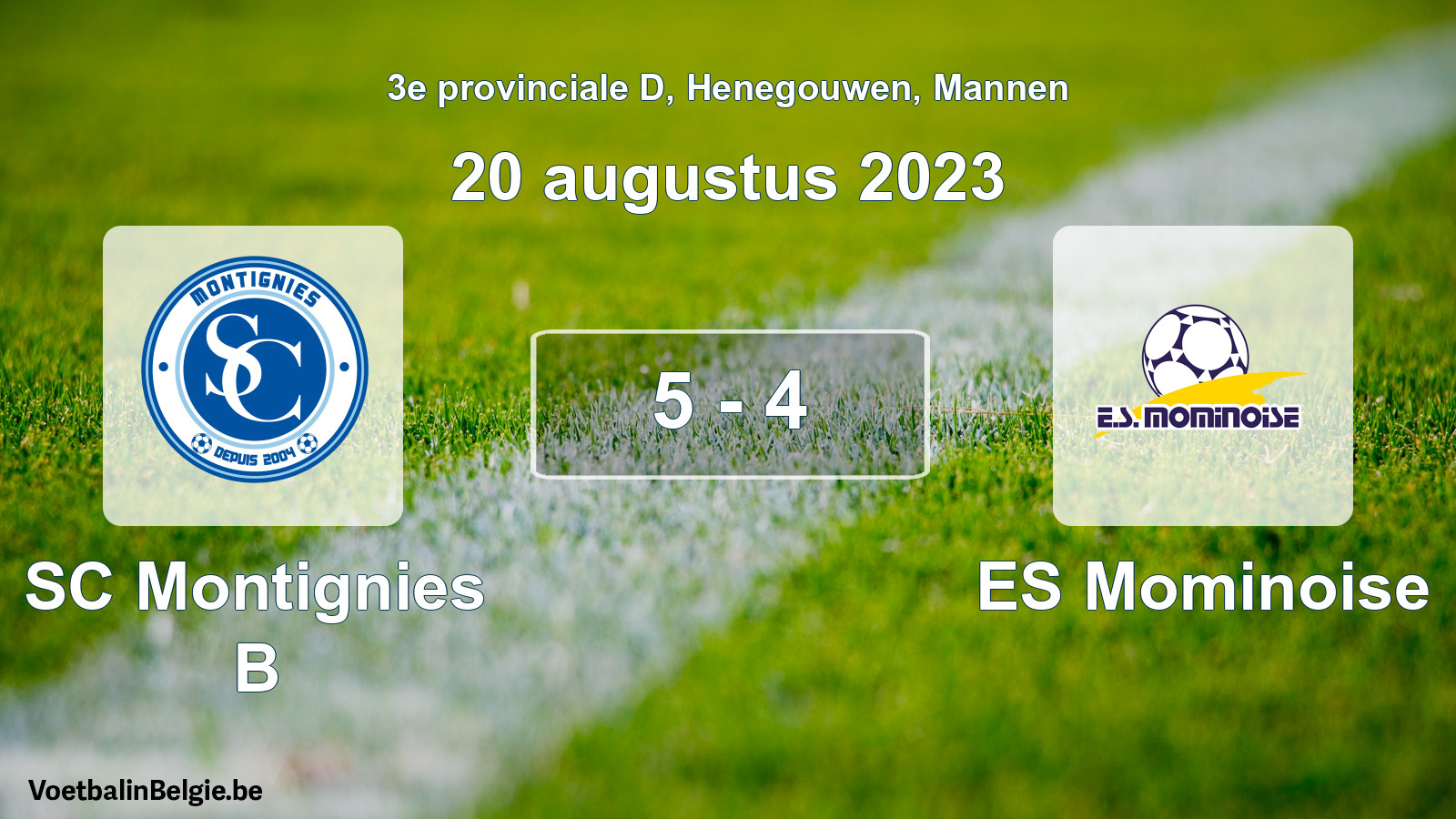 Gespeelde wedstrijd mannenvoetbal: SC Montignies B - ES Mominoise 5 - 4 (20 augustus 2023)