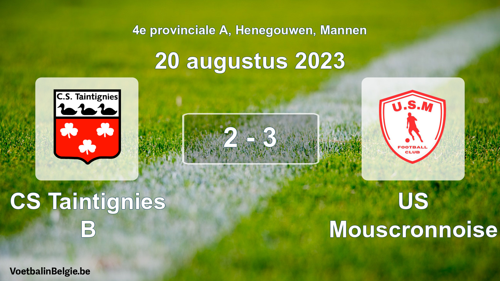 Gespeelde wedstrijd mannenvoetbal: CS Taintignies B - US Mouscronnoise 2 - 3 (20 augustus 2023)