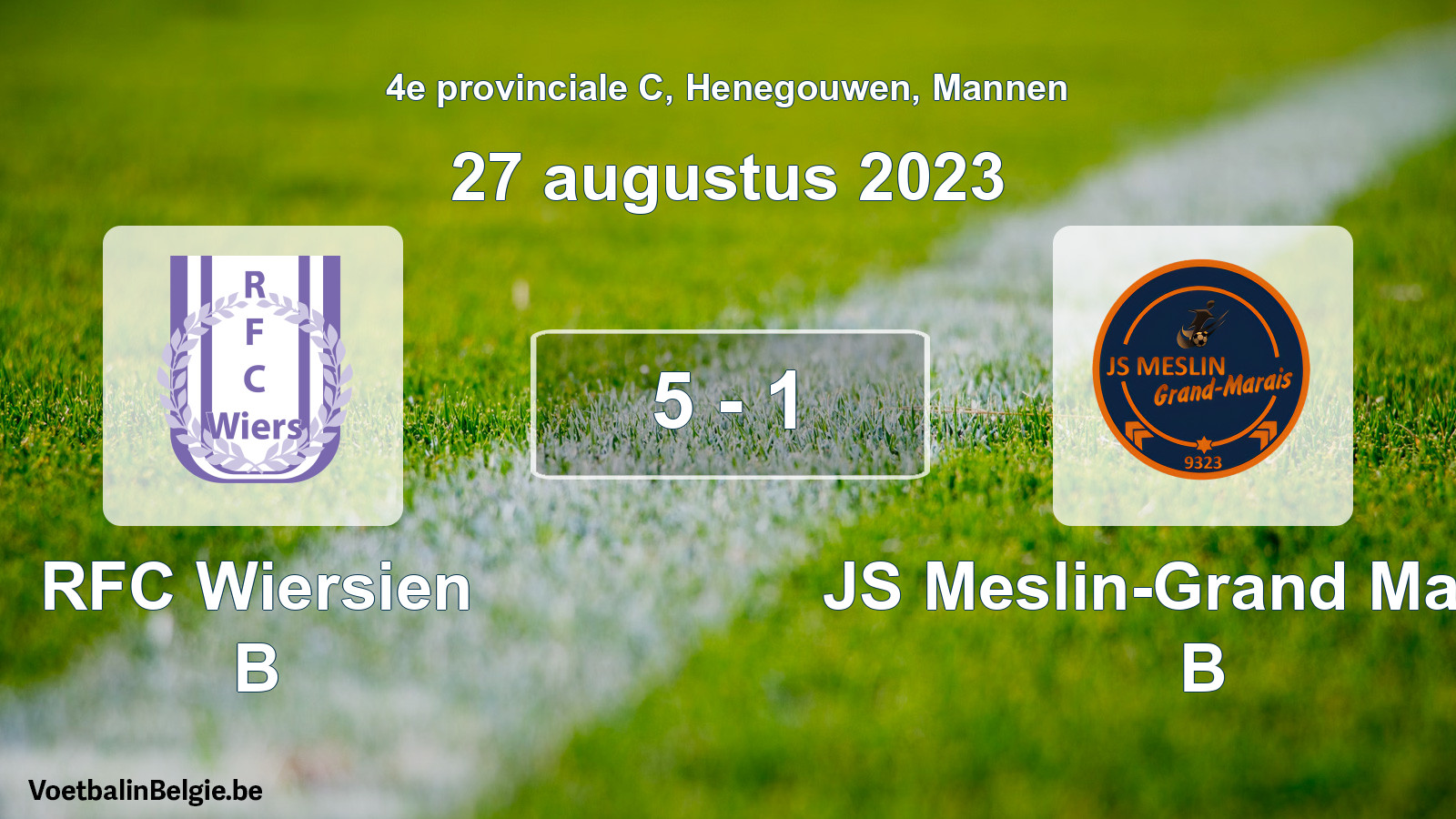 Gespeelde wedstrijd mannenvoetbal: RFC Wiersien B - JS Meslin-Grand Marais B 5 - 1 (27 augustus 2023)