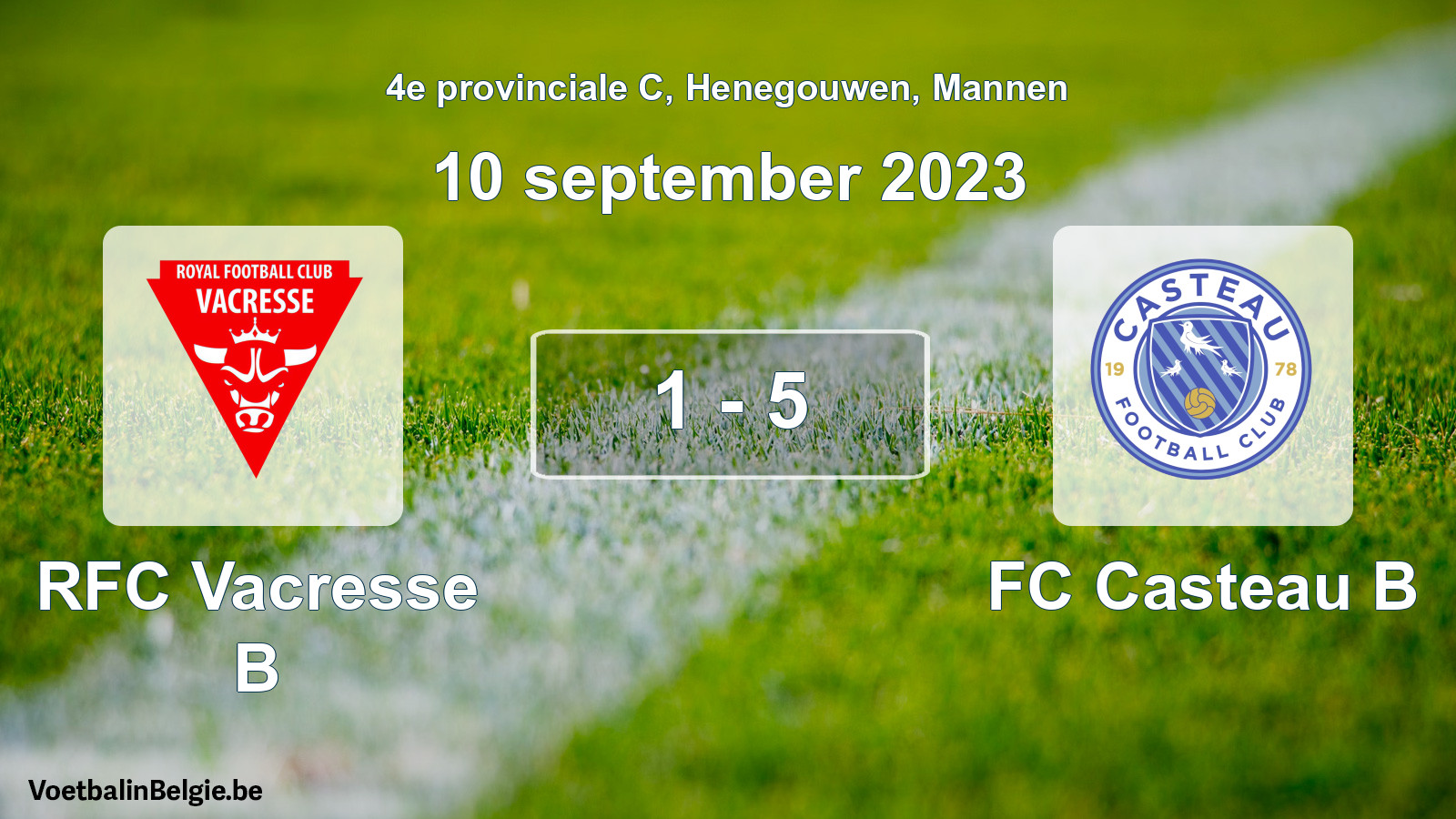 Gespeelde wedstrijd mannenvoetbal: RFC Vacresse B - FC Casteau B 1 - 5 (10 september 2023)