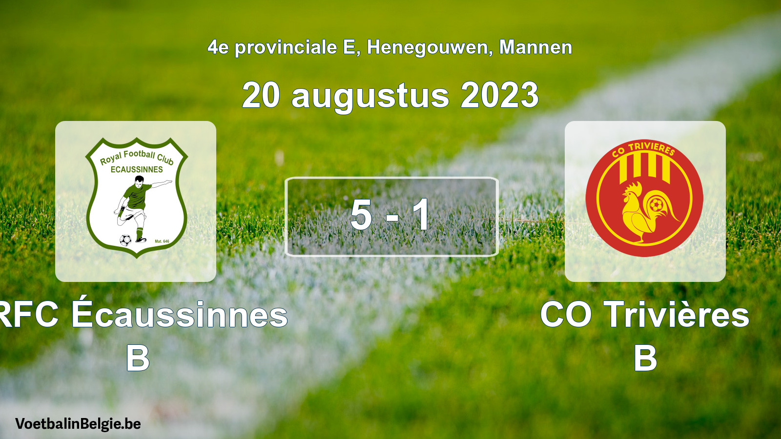 Gespeelde wedstrijd mannenvoetbal: RFC Écaussinnes B - CO Trivières B 5 - 1 (20 augustus 2023)