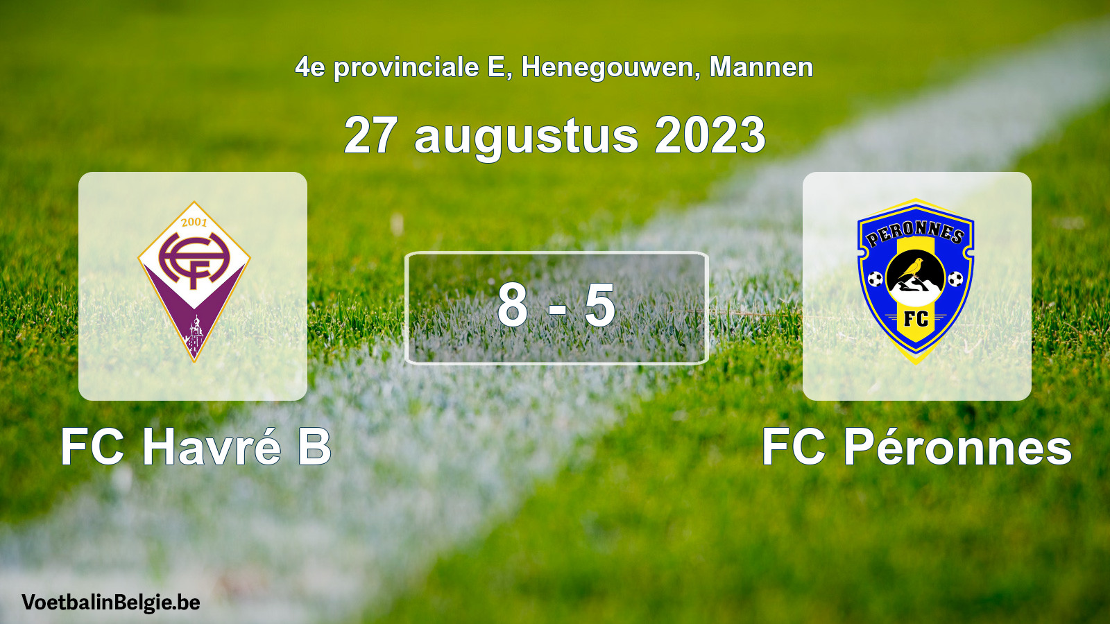 Gespeelde wedstrijd mannenvoetbal: FC Havré B - FC Péronnes 8 - 5 (27 augustus 2023)