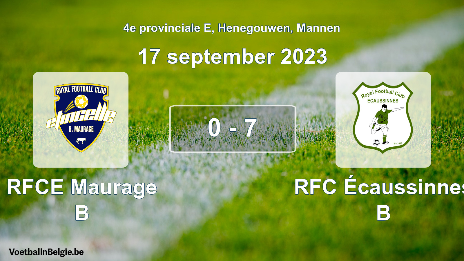 Played match men football: RFCE Maurage B - RFC Écaussinnes B 0 - 7 (17 September 2023)