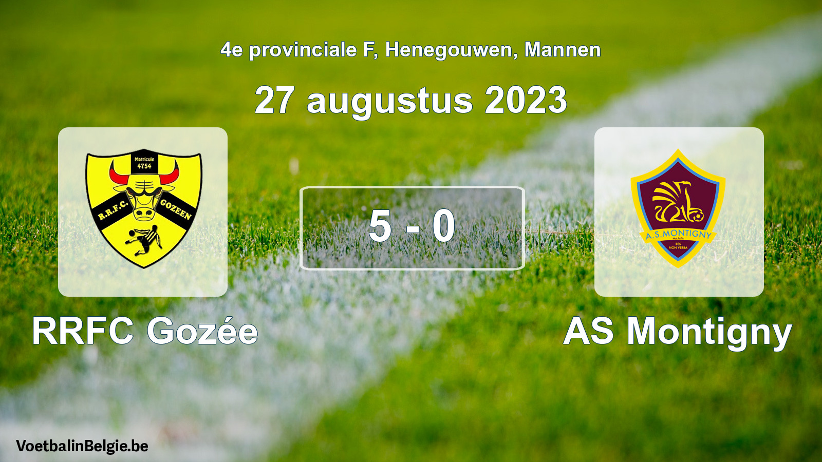 Gespeelde wedstrijd mannenvoetbal: RRFC Gozée - AS Montigny 5 - 0 (27 augustus 2023)