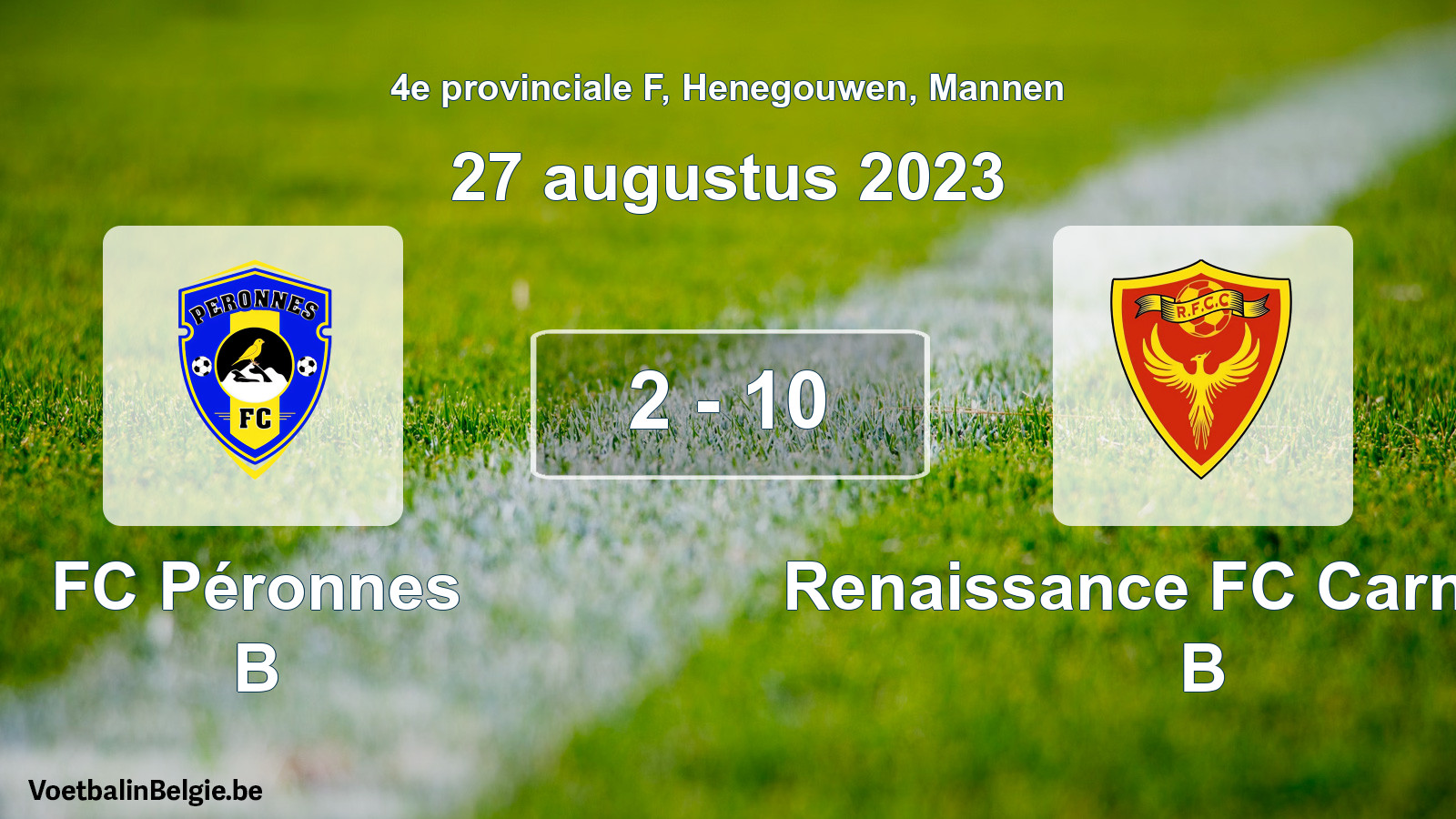 Gespeelde wedstrijd mannenvoetbal: FC Péronnes B - Renaissance FC Carnières B 2 - 10 (27 augustus 2023)