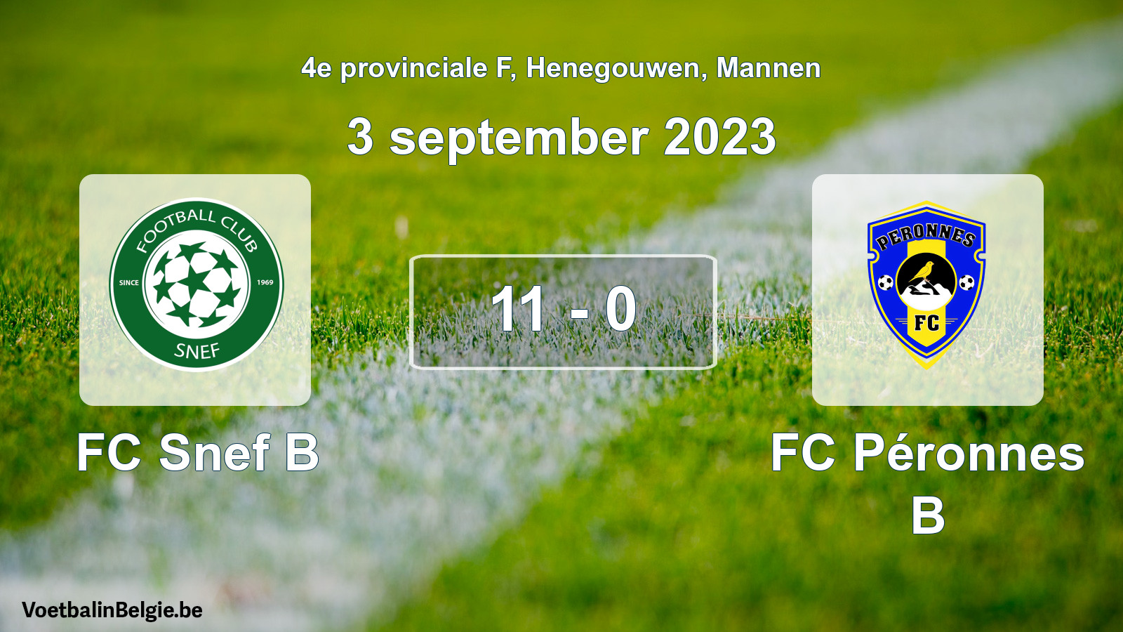 Gespeelde wedstrijd mannenvoetbal: FC Snef B - FC Péronnes B 11 - 0 (3 september 2023)