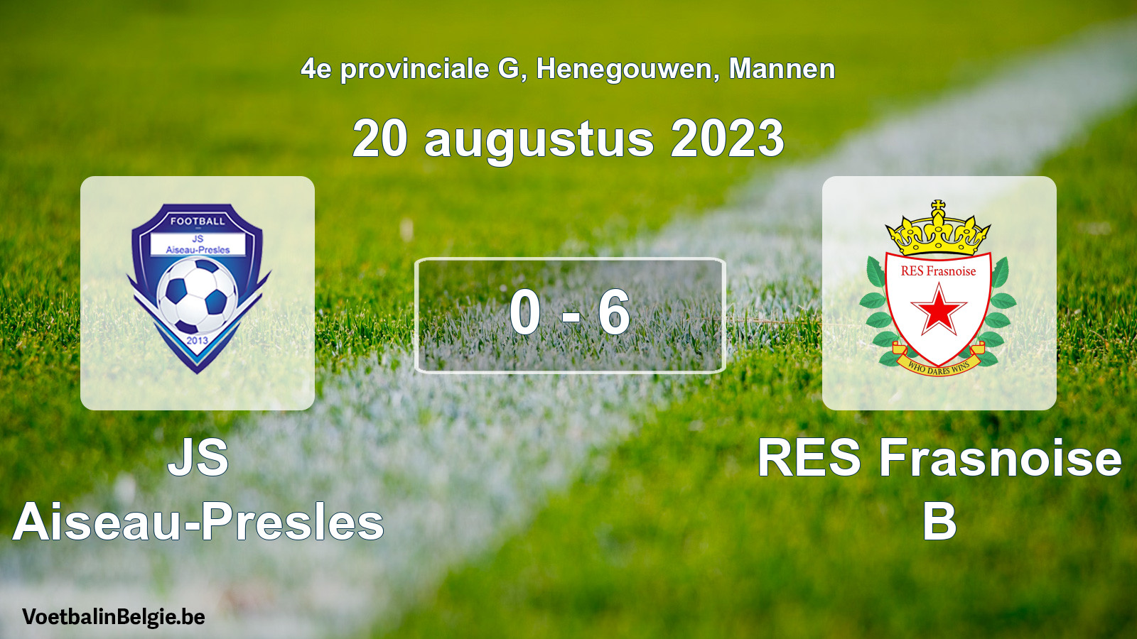 Gespeelde wedstrijd mannenvoetbal: JS Aiseau-Presles - RES Frasnoise B 0 - 6 (20 augustus 2023)