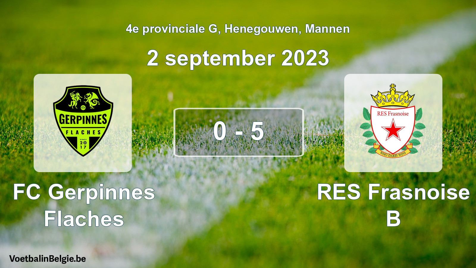 Gespeelde wedstrijd mannenvoetbal: FC Gerpinnes Flaches - RES Frasnoise B 0 - 5 (2 september 2023)