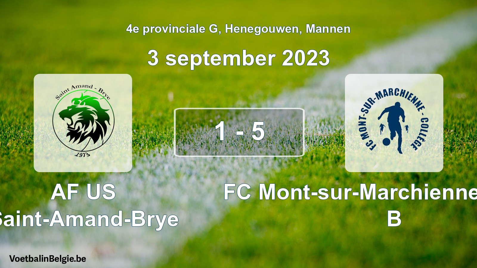 Gespeelde wedstrijd mannenvoetbal: AF US Saint-Amand-Brye - FC Mont-sur-Marchienne Collège B 1 - 5 (3 september 2023)