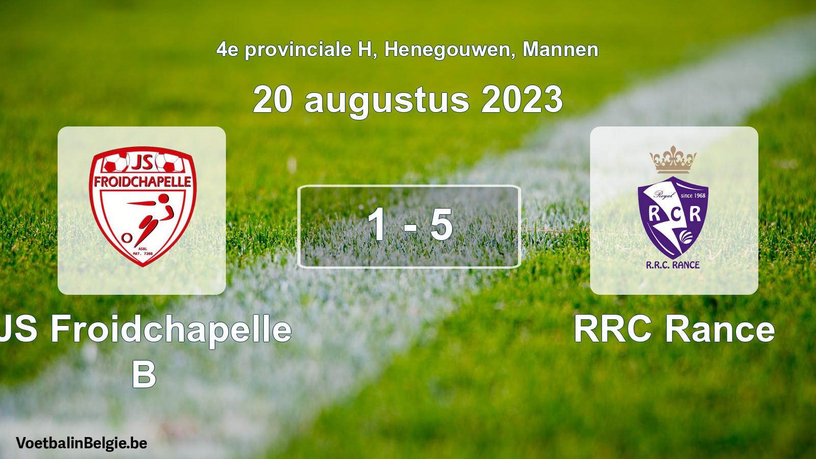 Gespeelde wedstrijd mannenvoetbal: JS Froidchapelle B - RRC Rance 1 - 5 (20 augustus 2023)