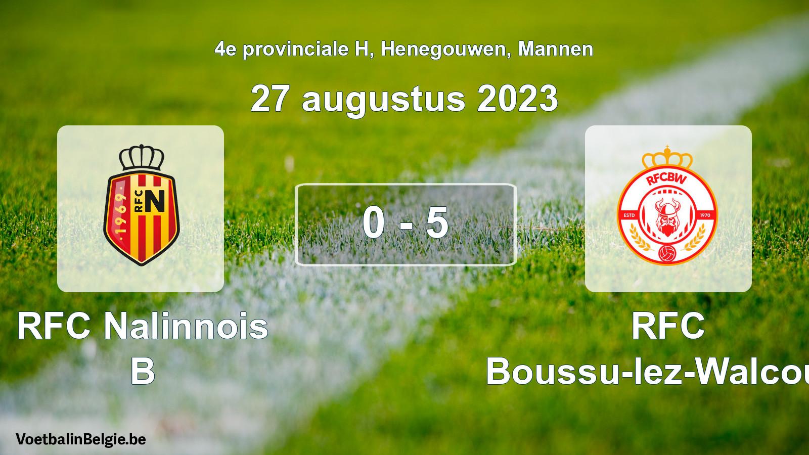 Gespeelde wedstrijd mannenvoetbal: RFC Nalinnois B - RFC Boussu-lez-Walcourt 0 - 5 (27 augustus 2023)
