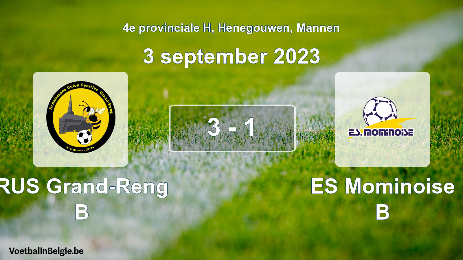 Gespeelde wedstrijd mannenvoetbal: RUS Grand-Reng B - ES Mominoise B 3 - 1 (3 september 2023)