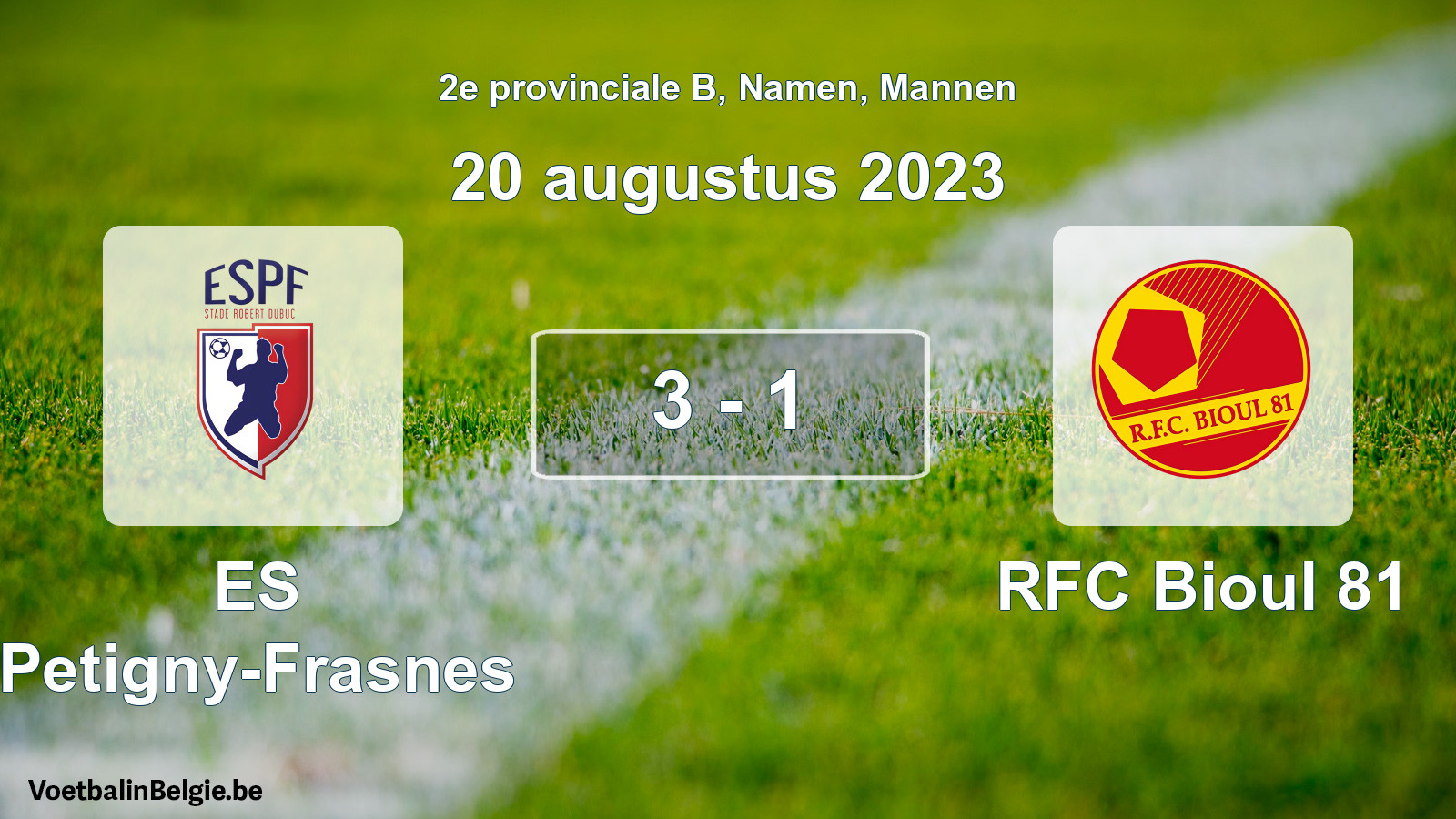 Gespeelde wedstrijd mannenvoetbal: ES Petigny-Frasnes - RFC Bioul 81 3 - 1 (20 augustus 2023)