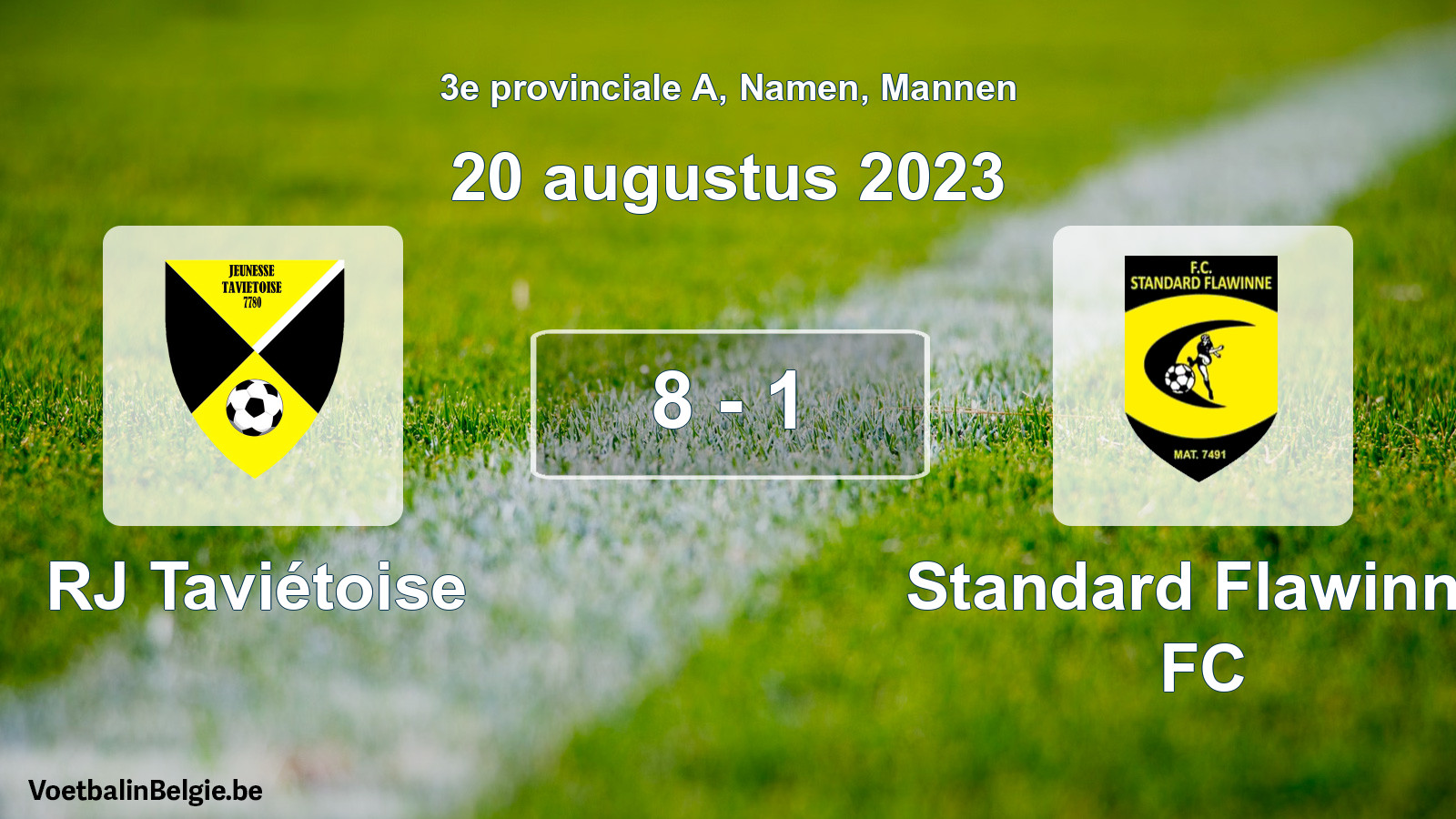 Played match men football: RJ Taviétoise - Standard Flawinne FC 8 - 1 (20 August 2023)