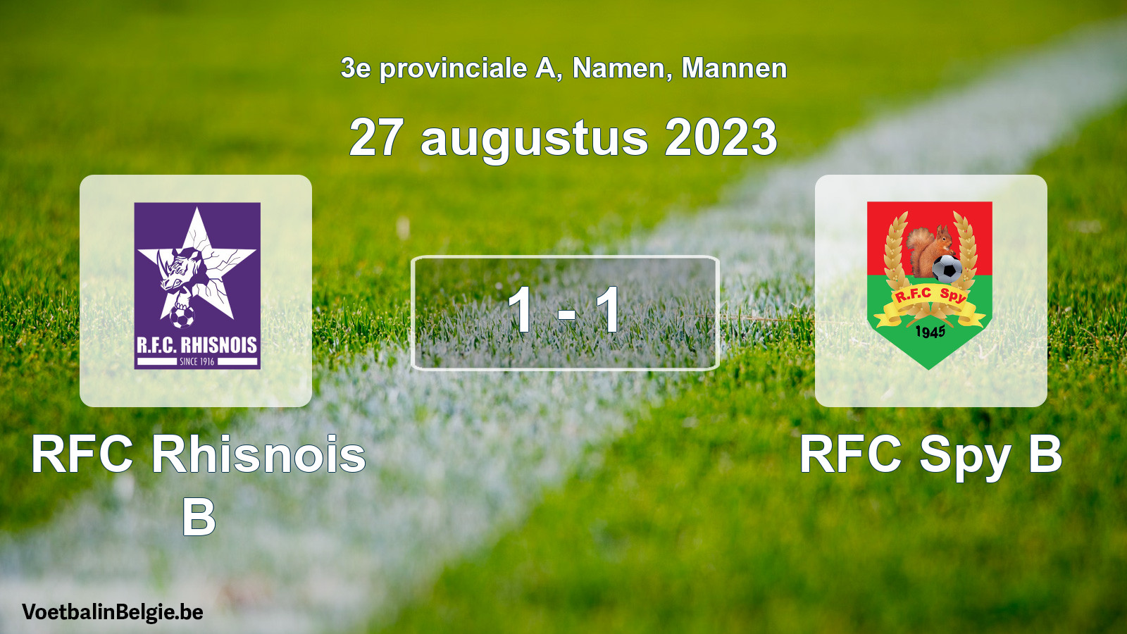 Played match men football: RFC Rhisnois B - RFC Spy B 1 - 1 (27 August 2023)