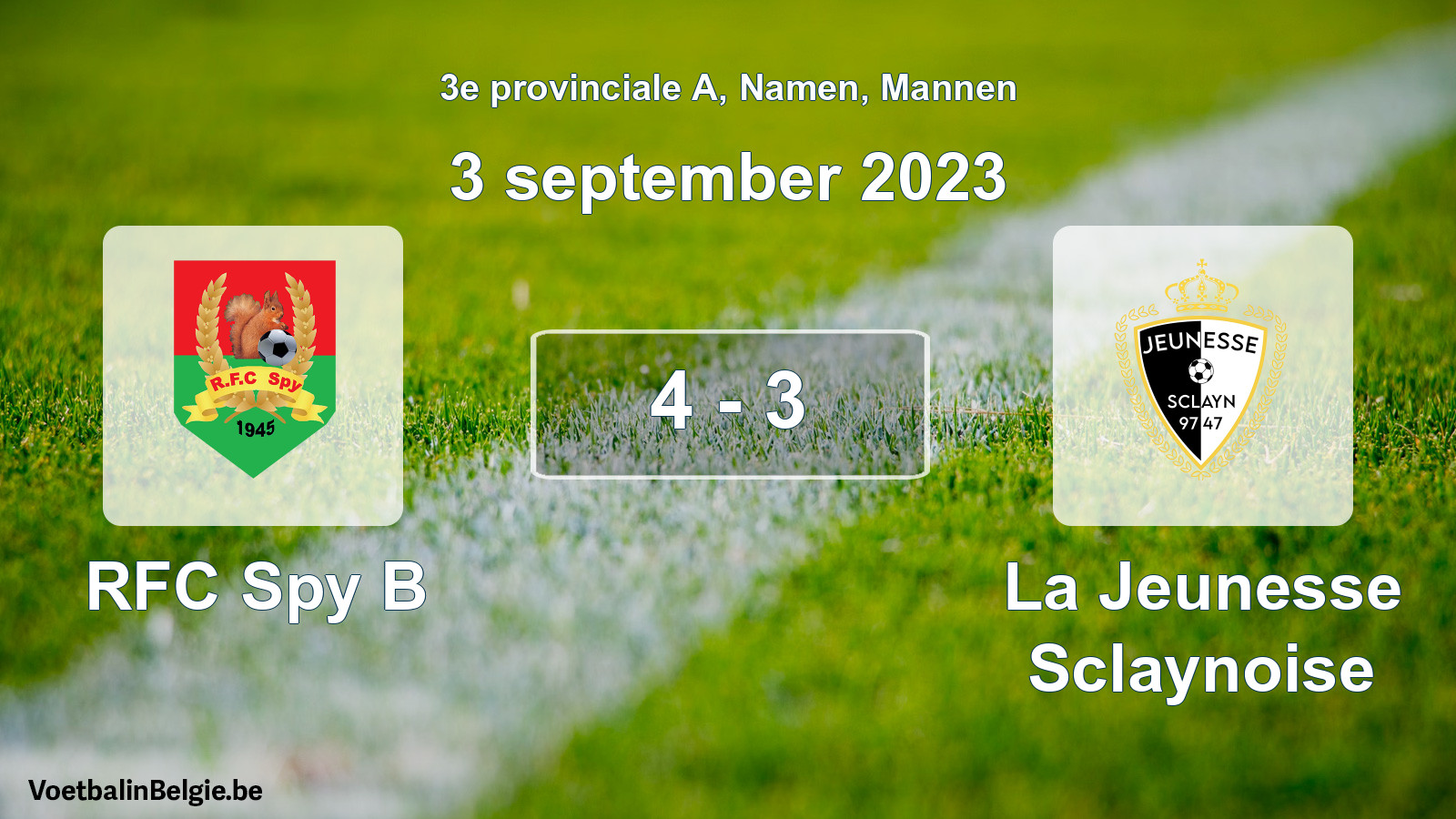 Gespeelde wedstrijd mannenvoetbal: RFC Spy B - La Jeunesse Sclaynoise 4 - 3 (3 september 2023)