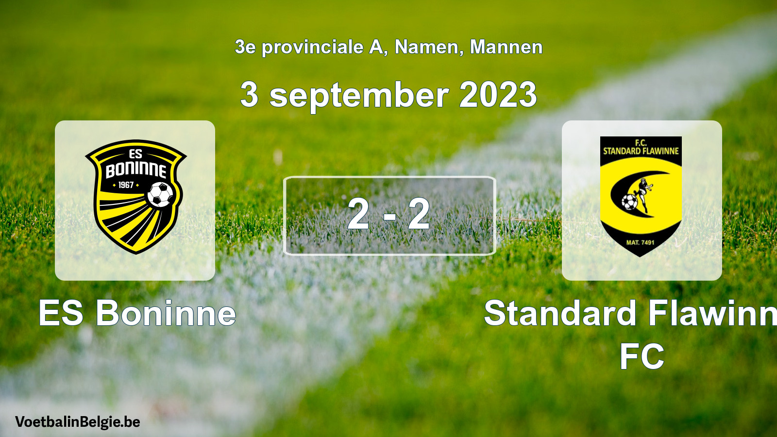 Gespeelde wedstrijd mannenvoetbal: ES Boninne - Standard Flawinne FC 2 - 2 (3 september 2023)