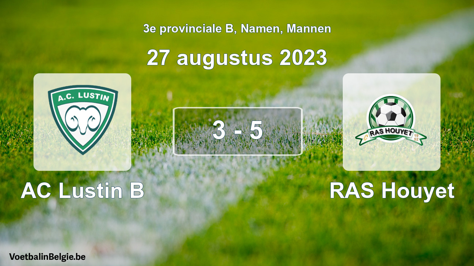 Gespeelde wedstrijd mannenvoetbal: AC Lustin B - RAS Houyet 3 - 5 (27 augustus 2023)