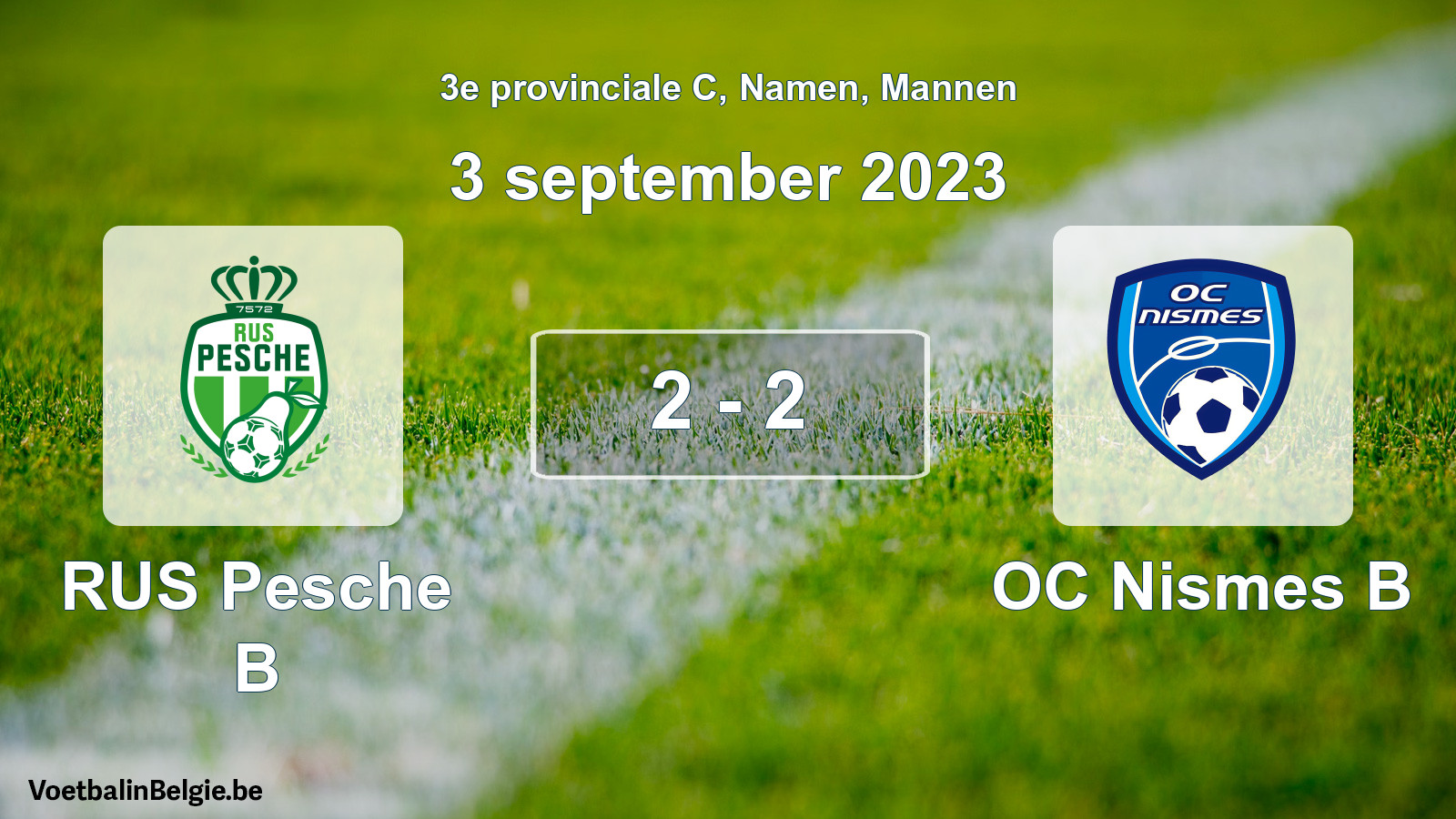 Gespeelde wedstrijd mannenvoetbal: RUS Pesche B - OC Nismes B 2 - 2 (3 september 2023)