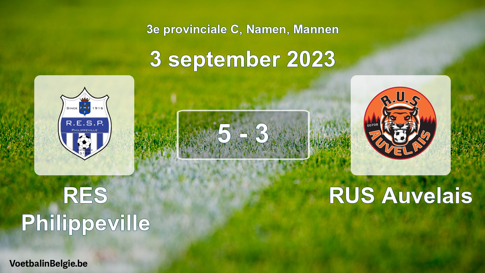 Gespeelde wedstrijd mannenvoetbal: RES Philippeville - RUS Auvelais 5 - 3 (3 september 2023)
