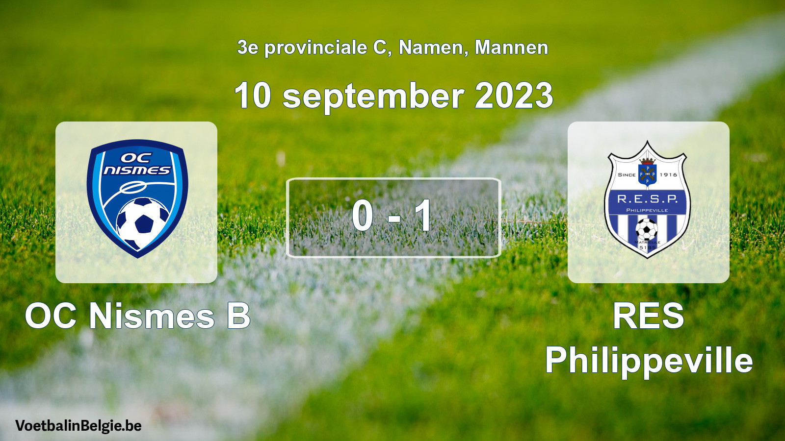 Gespeelde wedstrijd mannenvoetbal: OC Nismes B - RES Philippeville 0 - 1 (10 september 2023)