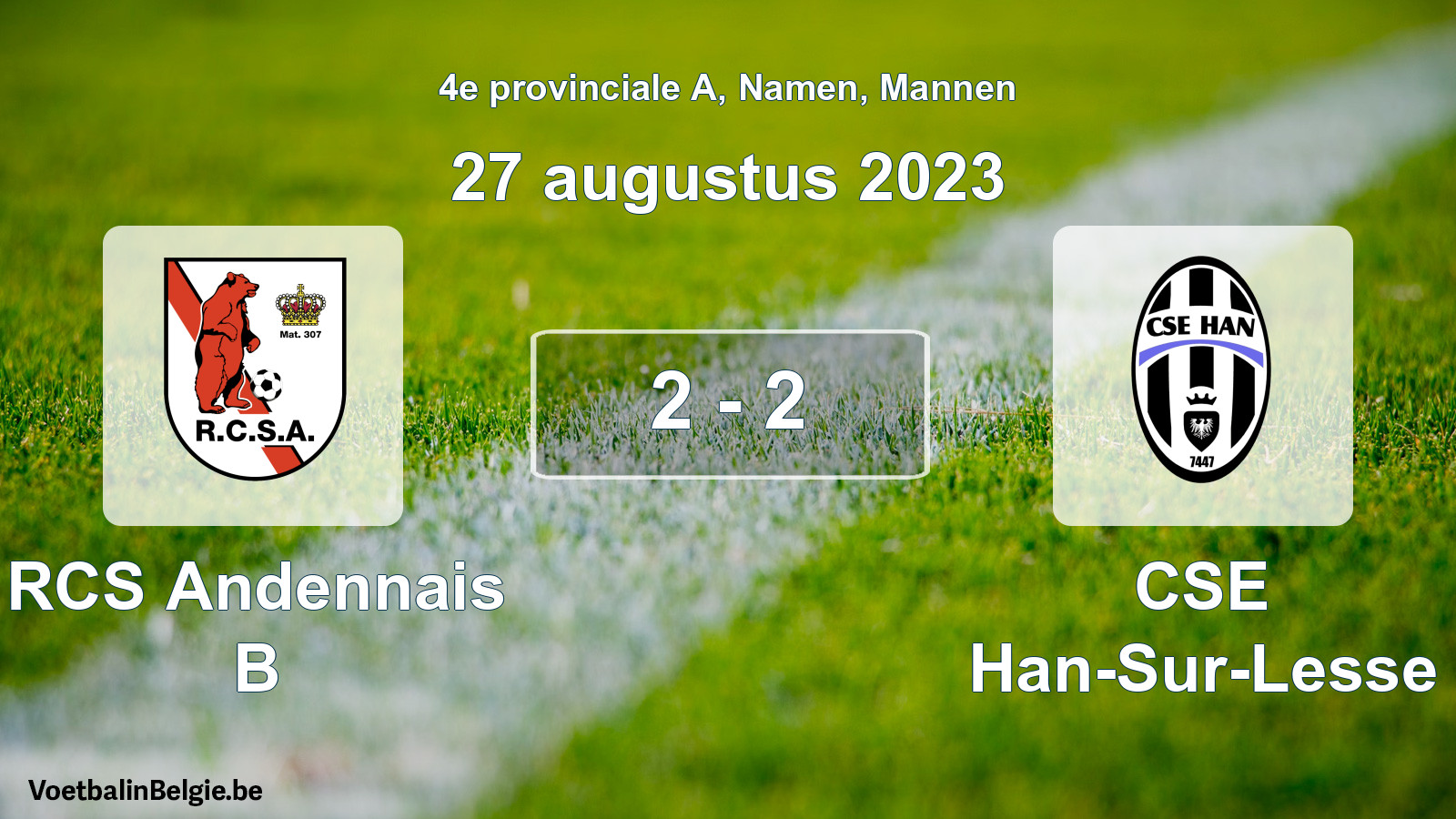 Gespeelde wedstrijd mannenvoetbal: RCS Andennais B - CSE Han-Sur-Lesse 2 - 2 (27 augustus 2023)