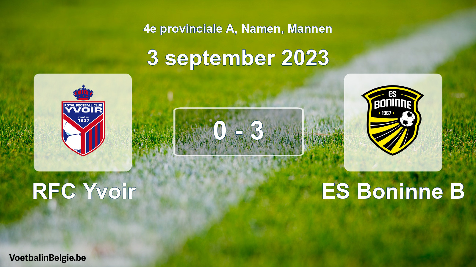 Gespeelde wedstrijd mannenvoetbal: RFC Yvoir - ES Boninne B 0 - 3 (3 september 2023)