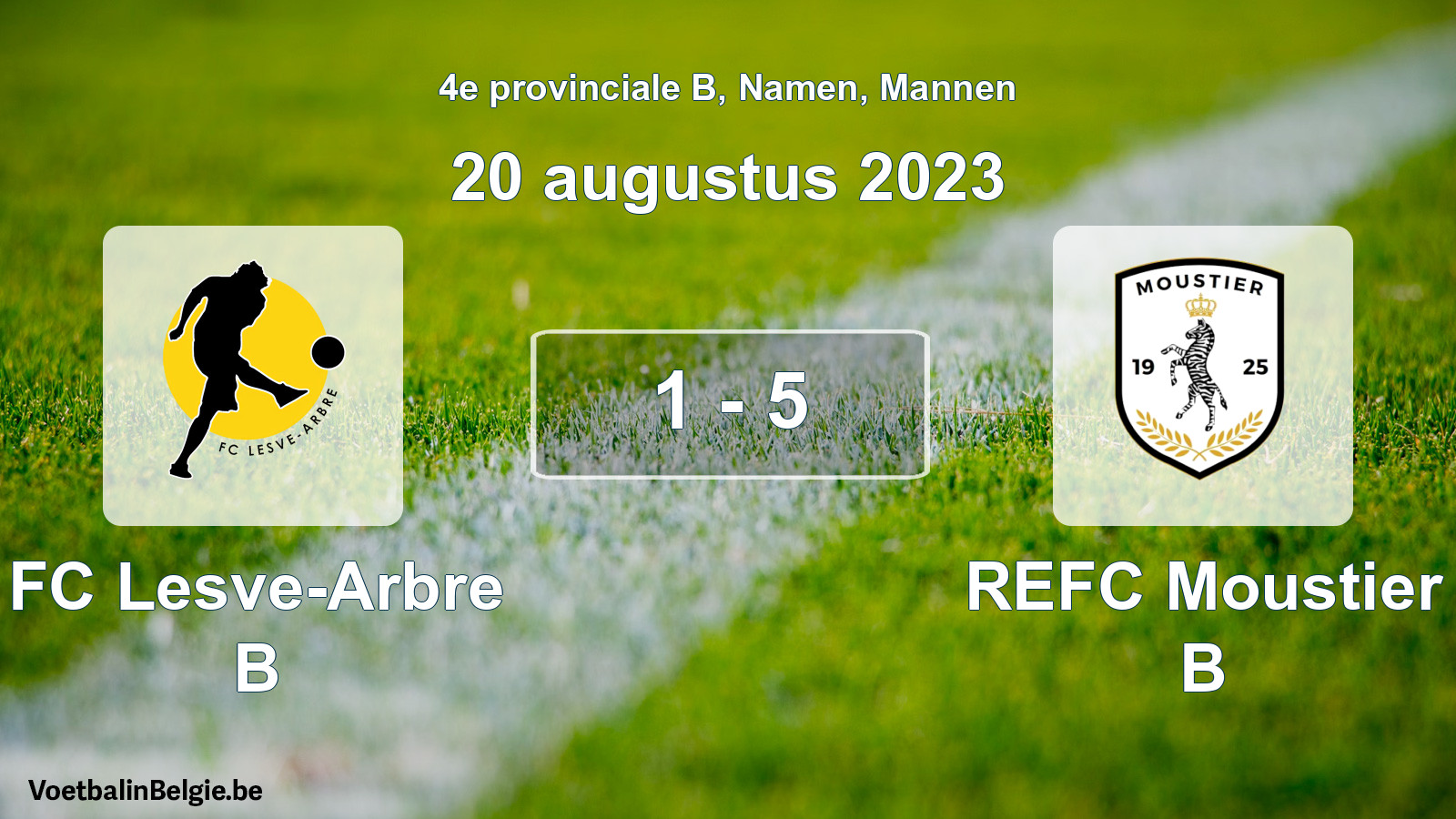 Gespeelde wedstrijd mannenvoetbal: FC Lesve-Arbre B - REFC Moustier B 1 - 5 (20 augustus 2023)