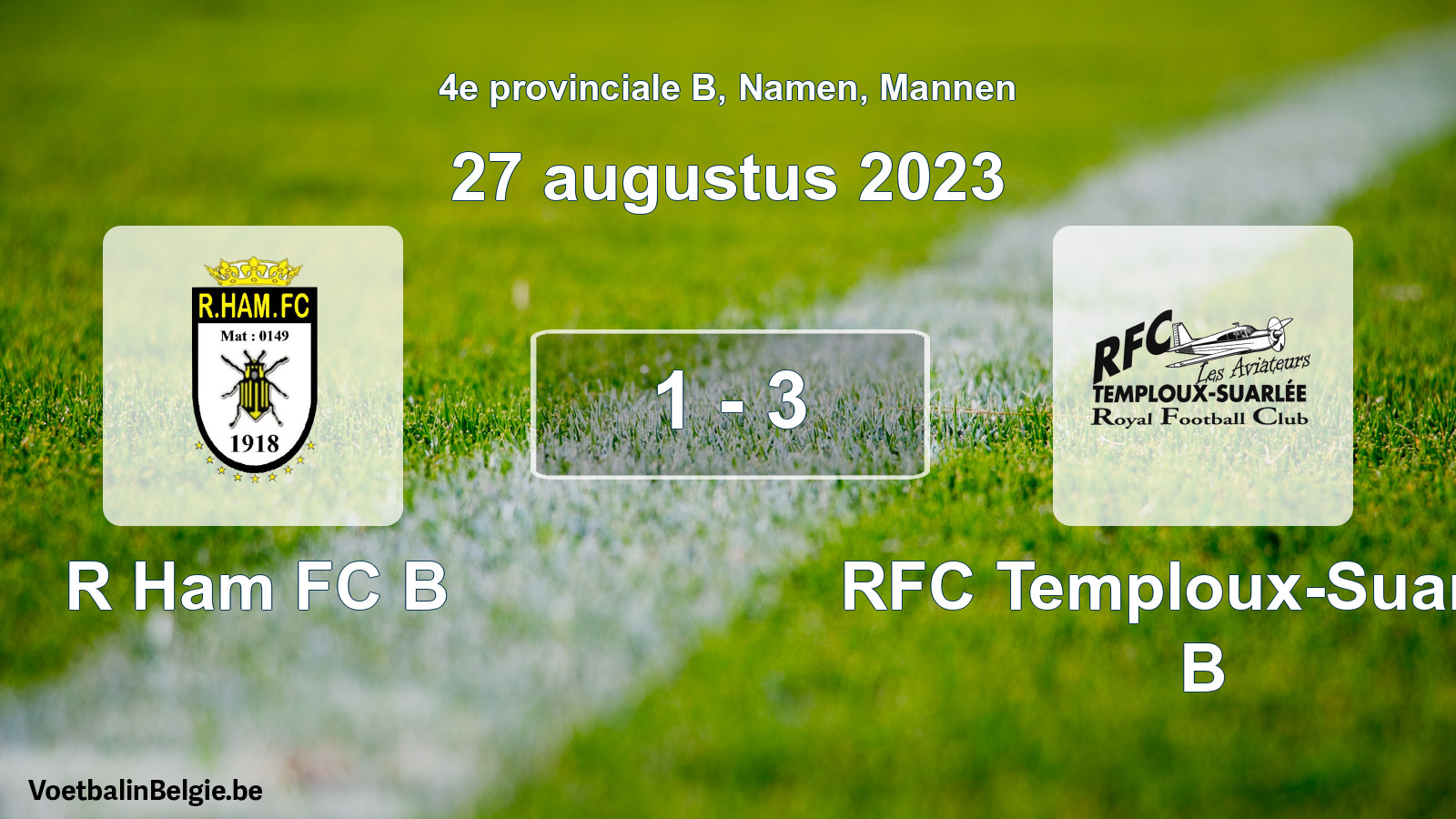 Gespeelde wedstrijd mannenvoetbal: R Ham FC B - RFC Temploux-Suarlée B 1 - 3 (27 augustus 2023)
