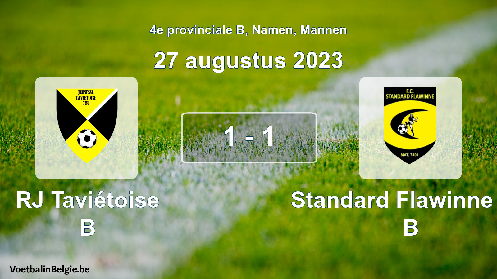 Gespeelde wedstrijd mannenvoetbal: RJ Taviétoise B - Standard Flawinne FC B 1 - 1 (27 augustus 2023)