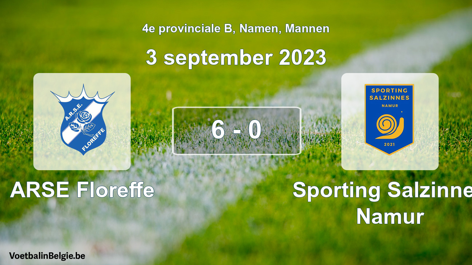 Gespeelde wedstrijd mannenvoetbal: ARSE Floreffe - Sporting Salzinnes Namur 6 - 0 (3 september 2023)