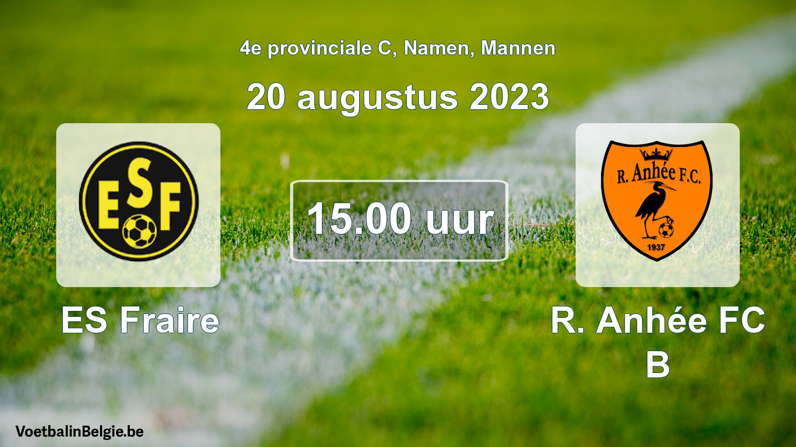 Geplande wedstrijd mannenvoetbal: ES Fraire - R. Anhée FC B (20 augustus 2023)